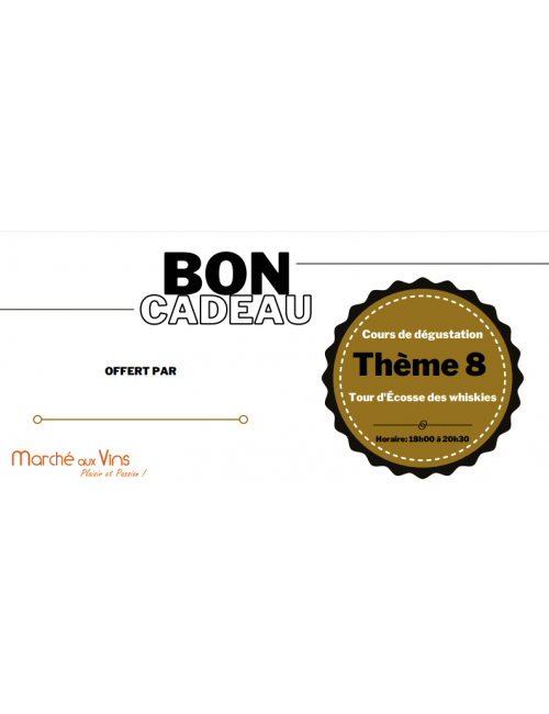 Thème 8 : Le tour d'Écosse des whiskies