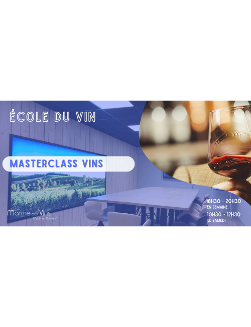 COURS DE DEGUSTATION THEME 10 MASTER CLASS